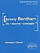 Jeremy Bentham : vie, œuvres, concepts