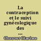 La 	contraception et le suivi gynécologique des étudiantes de l'Université de Nantes