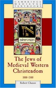 The Jews of medieval Western Christendom, 1000-1500