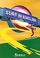 Surf in english 3e : [Livre de l'élève]