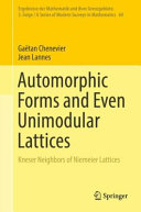 Automorphic forms and even unimodular lattices : Kneser neighbors of Niemeier lattices