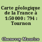 Carte géologique de la France à 1:50 000 : 794 : Tournon