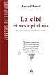 La cité et ses opinions : politique et métaphysique chez Abû Nasr al-Fârâbî