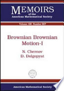 Brownian brownian motion-I