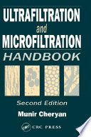Ultrafiltration and microfiltration handbook