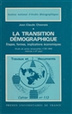 La transition démographique : étapes, formes, implications économiques : étude de séries temporelles, 1720-1984, relatives à 67 pays