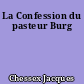 La Confession du pasteur Burg