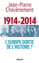 1914-2014, l'Europe sortie de l'histoire ?