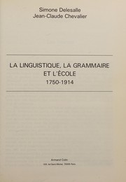 La Linguistique, la grammaire et l'école : 1750-1914