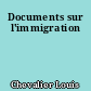 Documents sur l'immigration