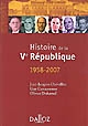 Histoire de la Ve République, 1958-2007