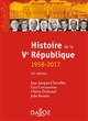 Histoire de la Ve République (1958-2017)