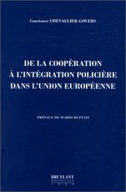 De la coopération à l'intégration policière dans l'Union européenne