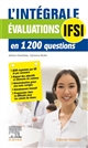 Évaluations IFSI en 1200 questions : l'intégrale