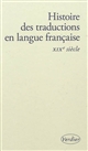 Histoire des traductions en langue française : [3] : XIXe siècle, 1815-1914