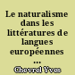 Le naturalisme dans les littératures de langues européennes : actes du colloque international tenu à l'Université de Nantes, 21-23 septembre 1982