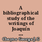 A bibliographical study of the writings of Joaquín Costa (1846-1911)