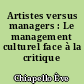 Artistes versus managers : Le management culturel face à la critique artiste