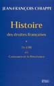 Histoire des droites françaises : Tome 1 : De 1789 au centenaire de la révolution
