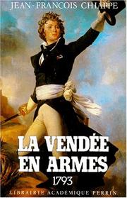 La Vendée en armes : 1 : 1793