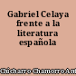 Gabriel Celaya frente a la literatura española