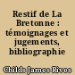 Restif de La Bretonne : témoignages et jugements, bibliographie