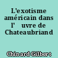 L'exotisme américain dans l'œuvre de Chateaubriand