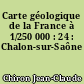 Carte géologique de la France à 1/250 000 : 24 : Chalon-sur-Saône