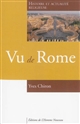 Vu de Rome : Histoire et actualité religieuse-débats-critique