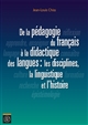 De la pédagogie du français à la didactique des langues : les disciplines, la linguistique et l'histoire