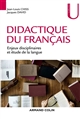 Didactique du français : enjeux disciplinaires et étude de la langue