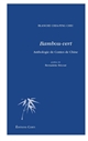 Bambou-vert : anthologie de contes de Chine