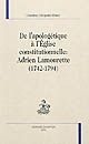 De l'apologétique à l'église constitutionnelle : Adrien Lamourette, 1742-1794