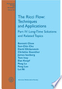 The Ricci flow : techniques and applications : Part IV : long-time solutions and related topics