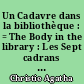 Un Cadavre dans la bibliothèque : = The Body in the library : Les Sept cadrans : = The Seven dials mystery