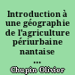 Introduction à une géographie de l'agriculture périurbaine nantaise : approche d'un nouvel enjeu d'aménagement aux portes de la ville