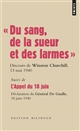 "Du sang, de la sueur et des larmes" : discours du Premier ministre Winston Churchill devant la Chambre des communes, le 13 mai et le 18 juin 1940 : déclarations du Général de Gaulle sur les ondes de la BBC, le 18 et le 22 juin 1940
