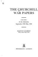 The Churchill war papers : 2 : Never surender : may 1940-december 1940