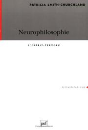Neurophilosophie : l'esprit-cerveau
