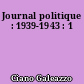 Journal politique : 1939-1943 : 1