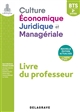 Culture économique juridique et managériale : BTS 2e année : livre du professeur