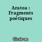 Aratea : Fragments poétiques