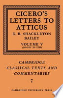 Cicero's letters to Atticus : Volume V : 48-45 B.C., 211-354 (books XI to XIII)