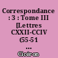 Correspondance : 3 : Tome III [Lettres CXXII-CCIV (55-51 av. J.-C.)]