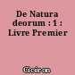 De Natura deorum : 1 : Livre Premier