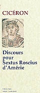 Discours pour Sextus Rocius [i.e. Roscius] d'Amérie