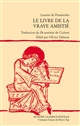 Le livre de la vraye amistié : traduction du "De amicitia" de Cicéron