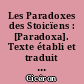 Les Paradoxes des Stoicïens : [Paradoxa]. Texte établi et traduit par Jean Molager,..