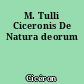 M. Tulli Ciceronis De Natura deorum