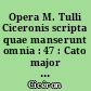 Opera M. Tulli Ciceronis scripta quae manserunt omnia : 47 : Cato major : De Gloria